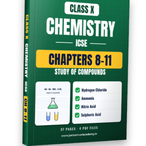 ICSE Class 10 Chemistry — Ch 8–11: Study of Compounds