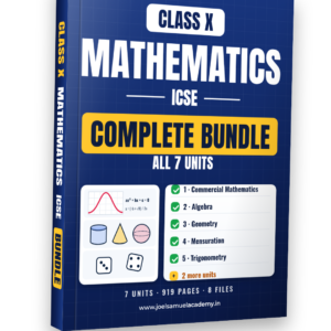 ICSE Class 10 Mathematics — All 7 Units