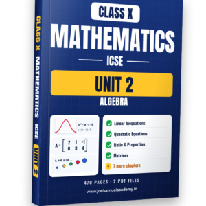 ICSE Class 10 Mathematics — Unit 2: Algebra