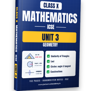 ICSE Class 10 Mathematics — Unit 3: Geometry
