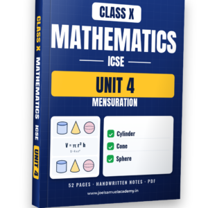 ICSE Class 10 Mathematics — Unit 4: Mensuration