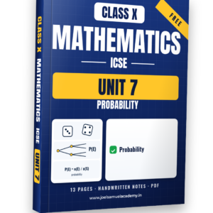 ICSE Class 10 Mathematics — Unit 7: Probability