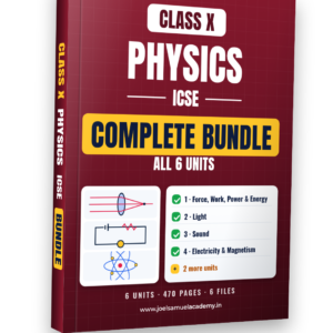 ICSE Class 10 Physics — All 6 Units